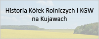 Historia Kółek Rolniczych i KGW na Kujawach